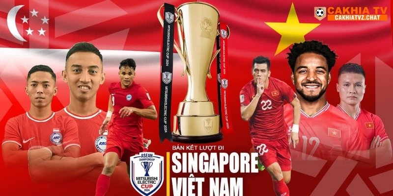 Trận đấu nhiều duyên nợ của Singapore vs Việt Nam